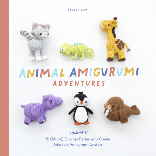 Animal Amigurumi Adventures Vol. 2 - 15 (More!) Crochet Patterns to Create Adorable Amigurumi Critters