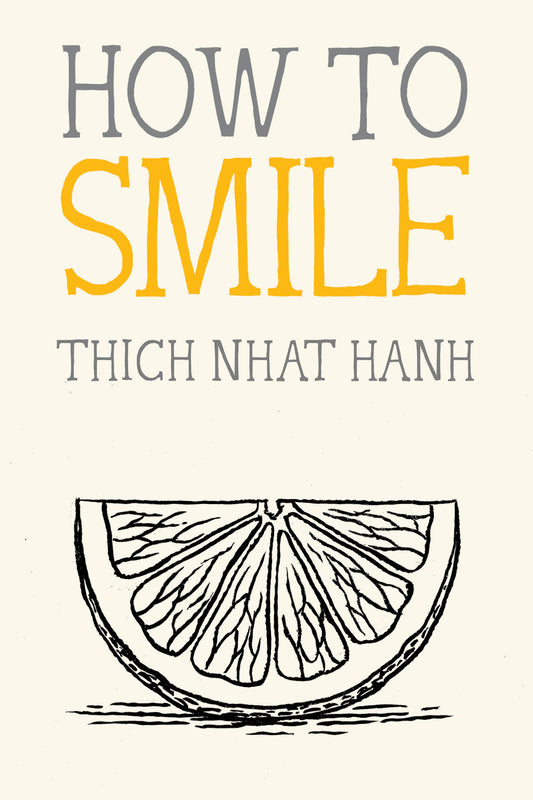 How to Smile (Mindfulness Essentials) (Book:10)