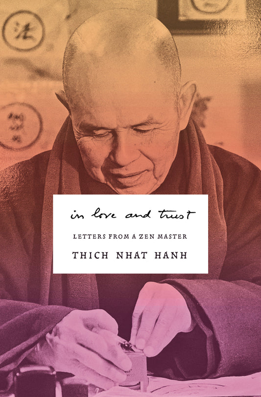 In Love and Trust - Letters from a Zen Master