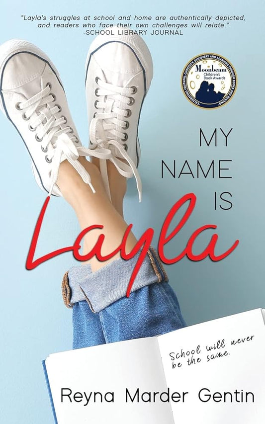 My Name is Layla by Reyna Marder Gentin