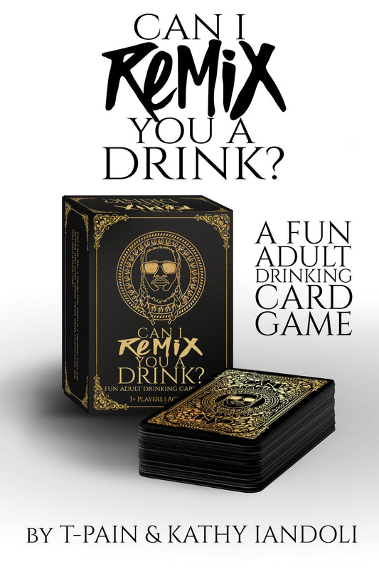 Can I Remix You A Drink? T-Pain's Ultimate Party Drinking Card Game for Adults - (Adult Drinking Game, Party Card Game, Cocktail Challenges, Group Fun Night) (Can I Mix You a Drink?) (Book:2)