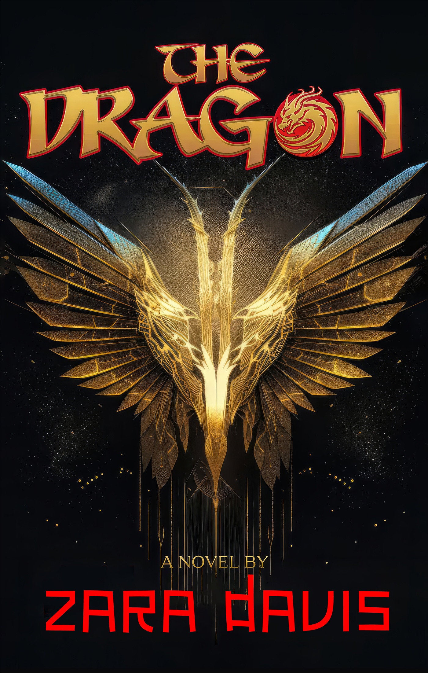 The Dragon (A Novel) - A Novel