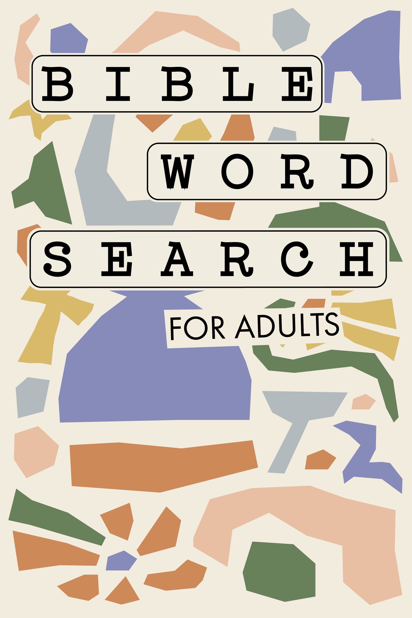 Bible Word Search for Adults (Large Print) - A Modern Bible-Themed Word Search Activity Book to Strengthen Your Faith