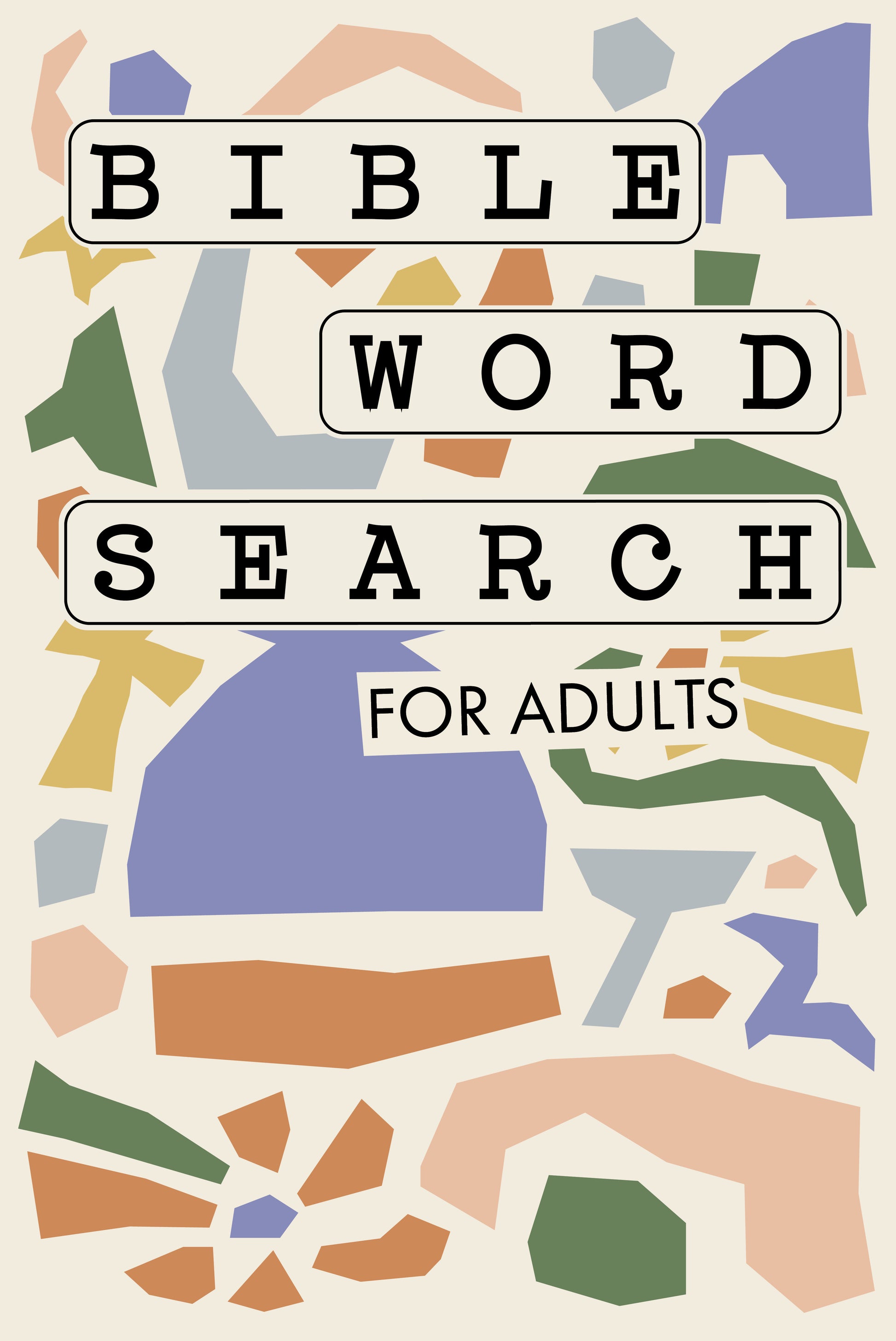 Bible Word Search for Adults (Large Print) - A Modern Bible-Themed Word Search Activity Book to Strengthen Your Faith