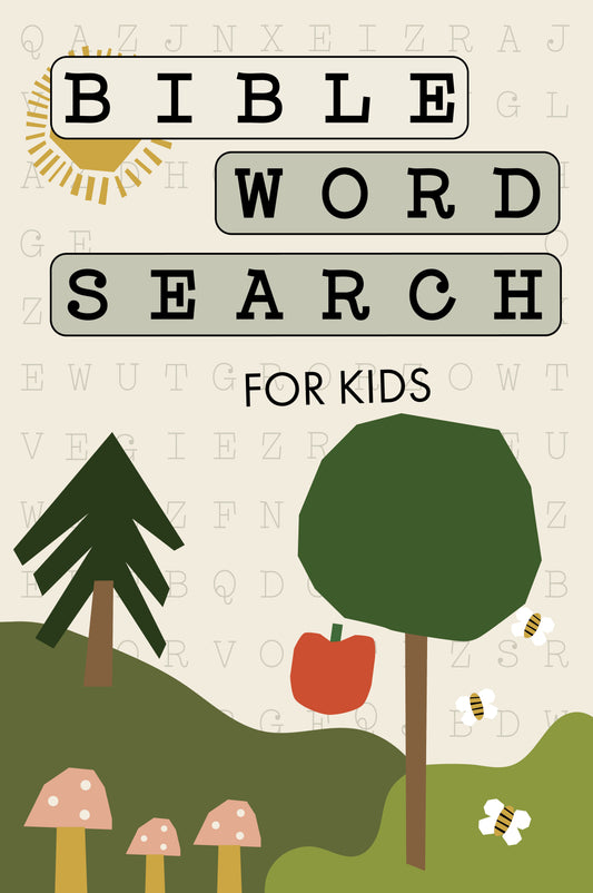Bible Word Search for Kids - A Modern Bible-Themed Word Search Activity Book to Strengthen Your Child's Faith