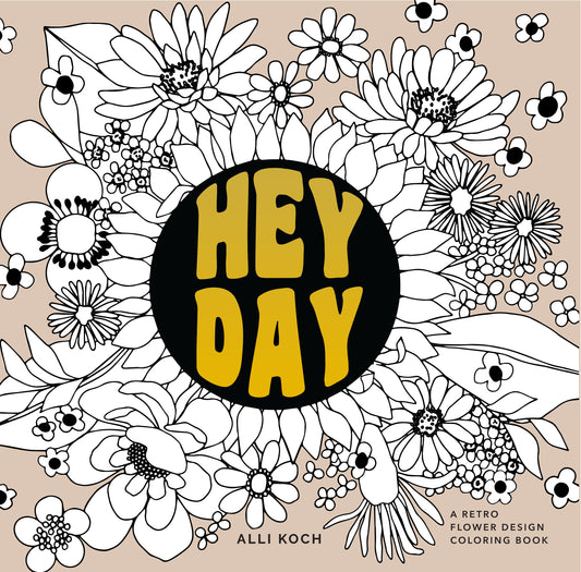 Heyday (Mini) - A Retro Flower Design Coloring Book (Travel Activities Series) (Book:7)