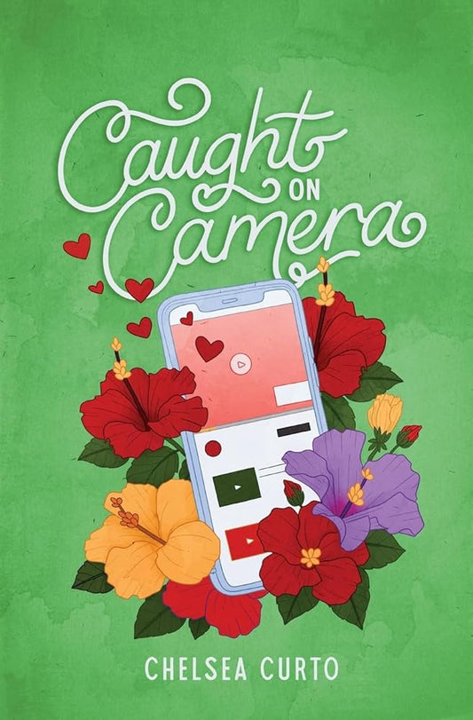 Caught on Camera (Love through a Lens) by Chelsea Curto