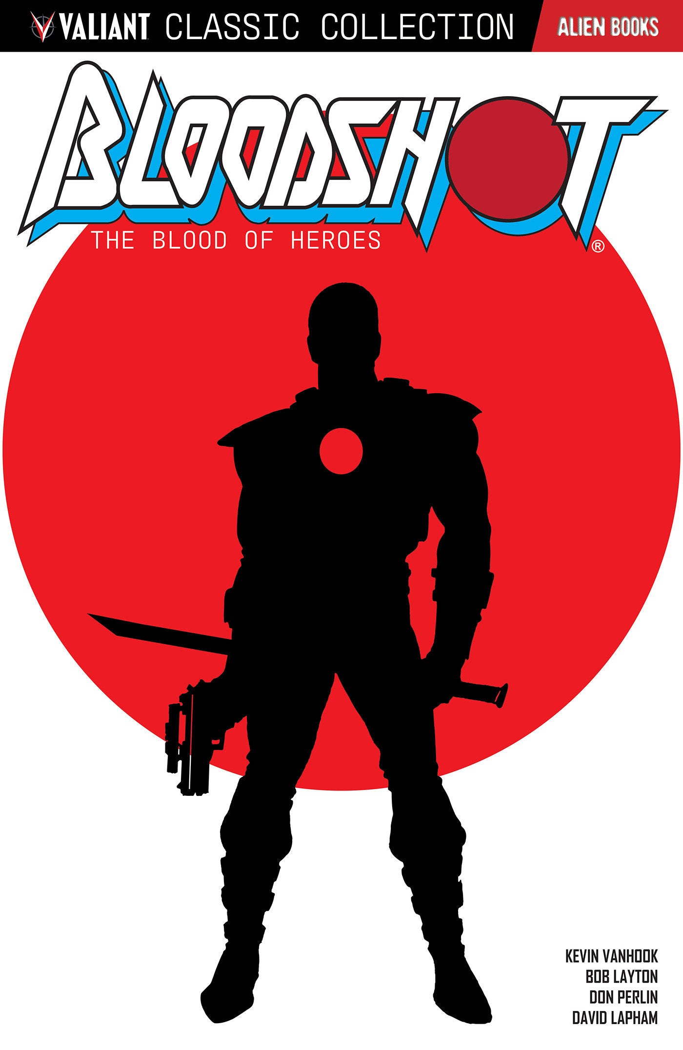 Valiant Classic Collection: Bloodshot - The Blood of Heroes