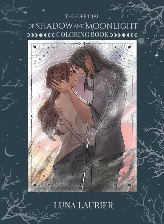 Of Shadow and Moonlight Official Coloring Book by Luna Laurier (signed)