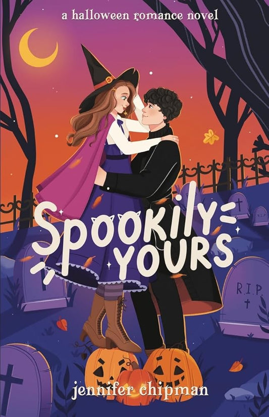 Spookily Yours (Witches of Pleasant Grove) by Jennifer Chipman