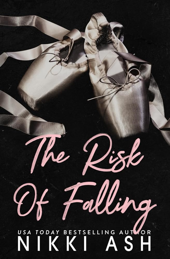 The Risk of Falling: a Marriage of Convenience Romantic Suspense (Falling in Love) by Nikki Ash (Signed Copy)