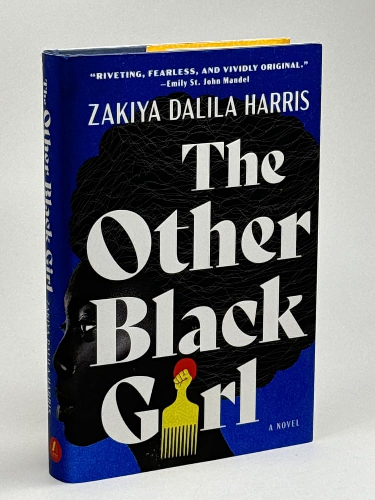 THE OTHER BLACK GIRL. by Zakiya Dalila Harris