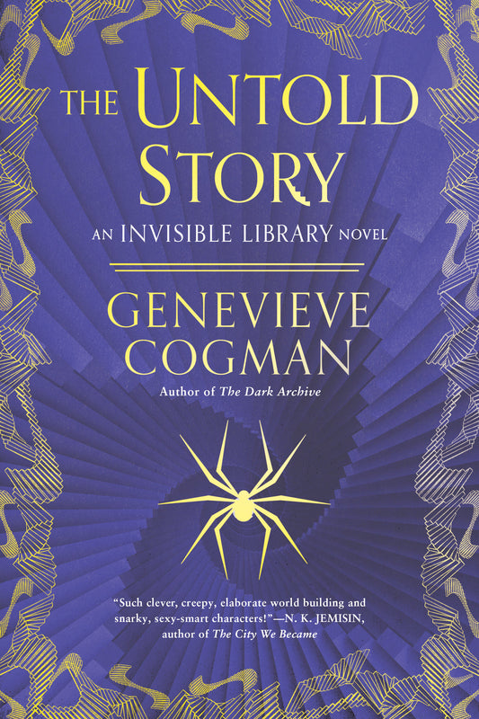 The Untold Story (The Invisible Library Novel) (Book:8)