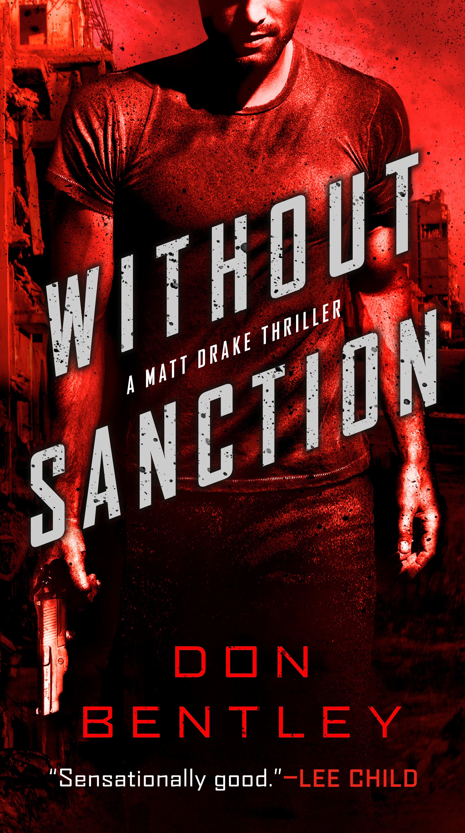 Without Sanction (A Matt Drake Novel) (Book:1)