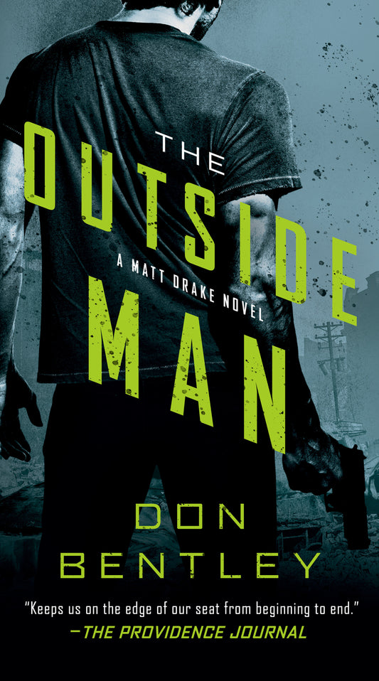 The Outside Man (A Matt Drake Novel) (Book:2)
