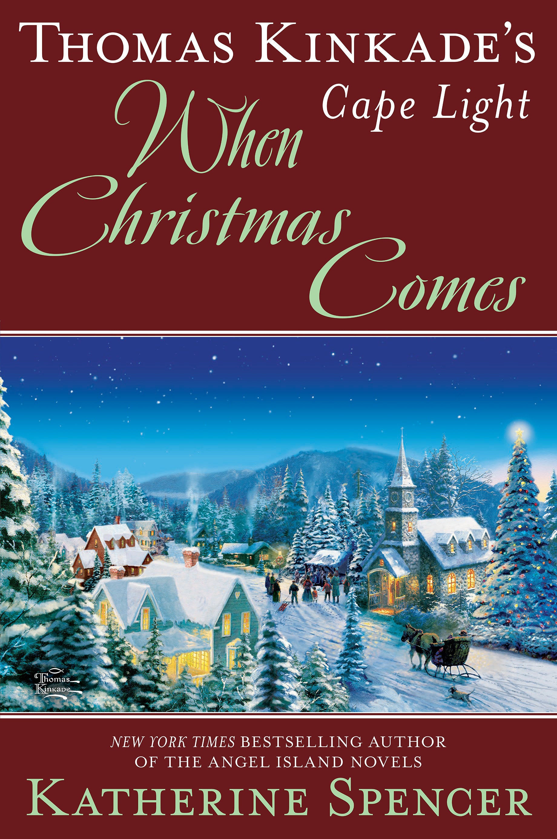 Thomas Kinkade's Cape Light: When Christmas Comes (A Cape Light Novel) (Book:20)