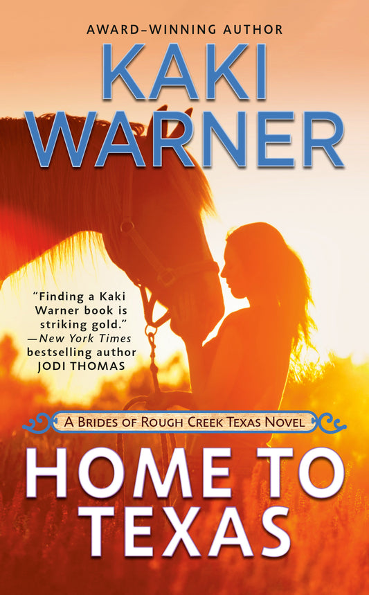 Home to Texas (Brides of Rough Creek Texas, The) (Book:2)
