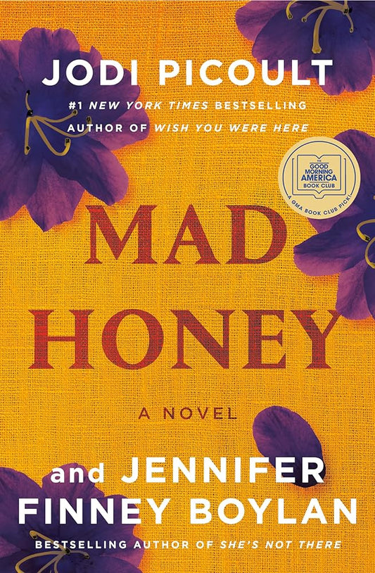 Mad Honey: A Novel by Jodi Picoult, Jennifer Finney Boylan