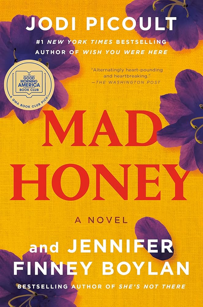 Mad Honey: A Novel by Jodi Picoult, Jennifer Finney Boylan