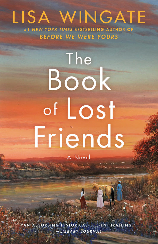 The Book of Lost Friends - A Novel
