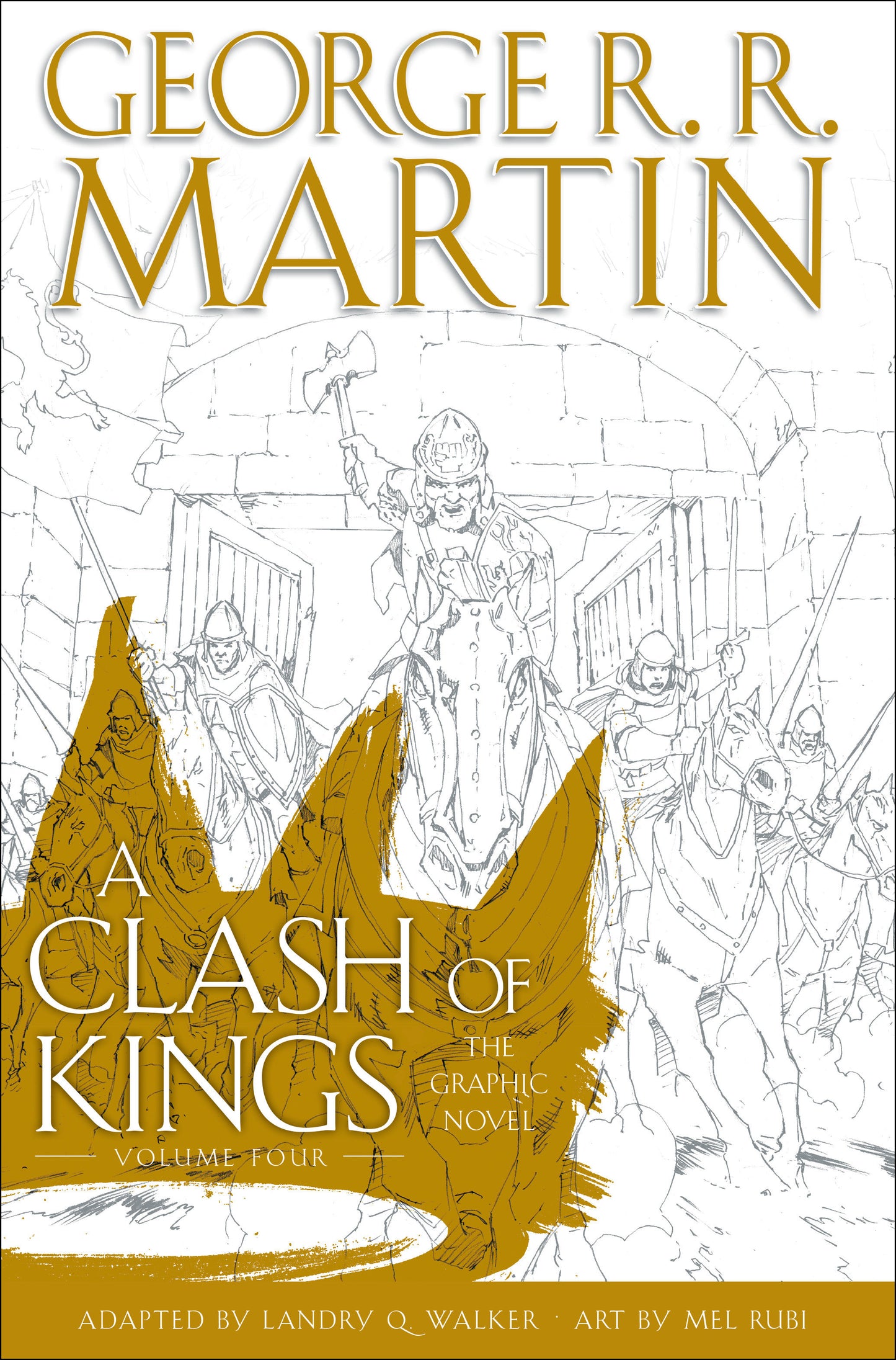 A Clash of Kings: The Graphic Novel: Volume Four (A Song of Ice and Fire Graphic Novels) (Book:8)