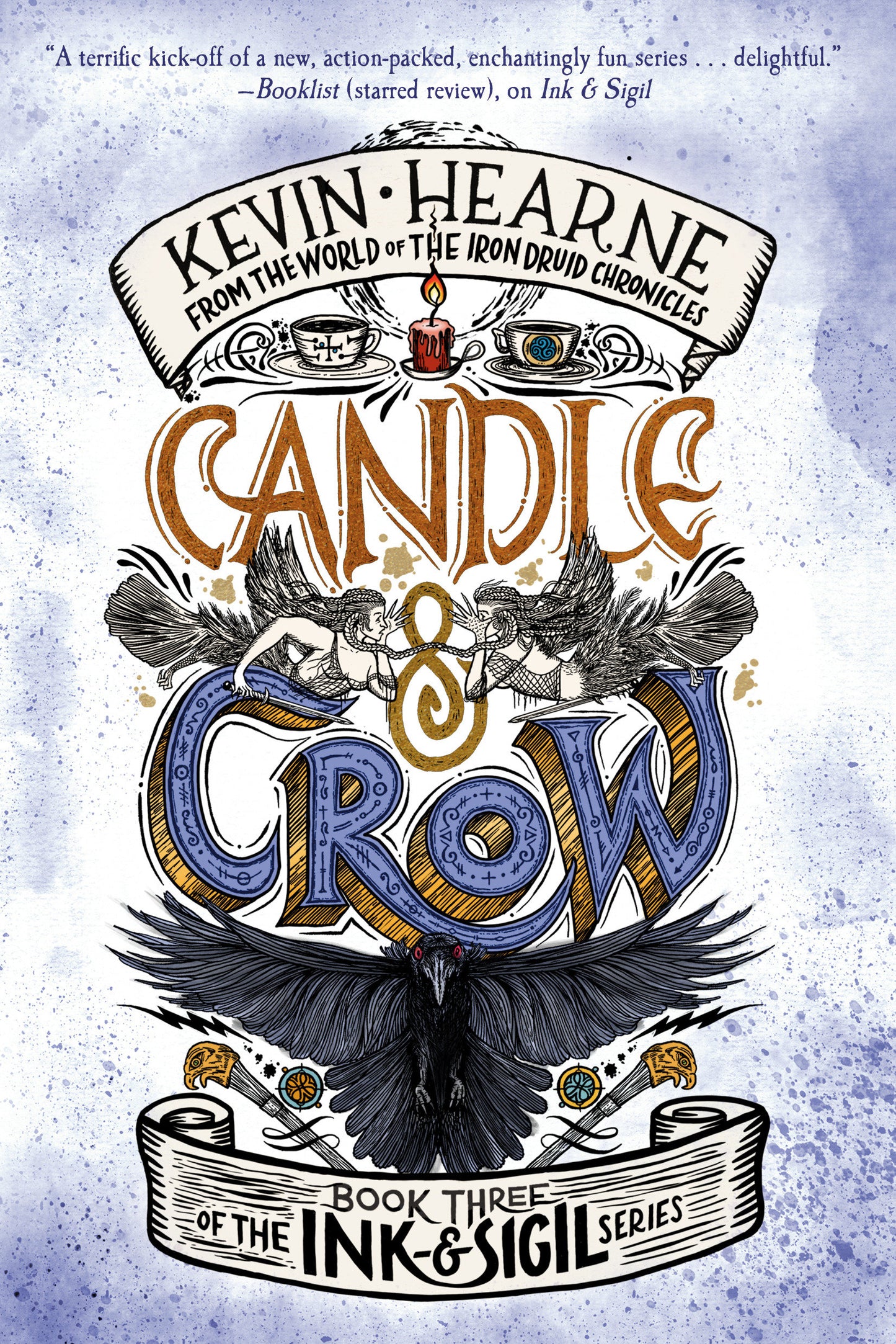 Candle & Crow - Book Three of the Ink & Sigil series (Ink & Sigil) (Book:3)