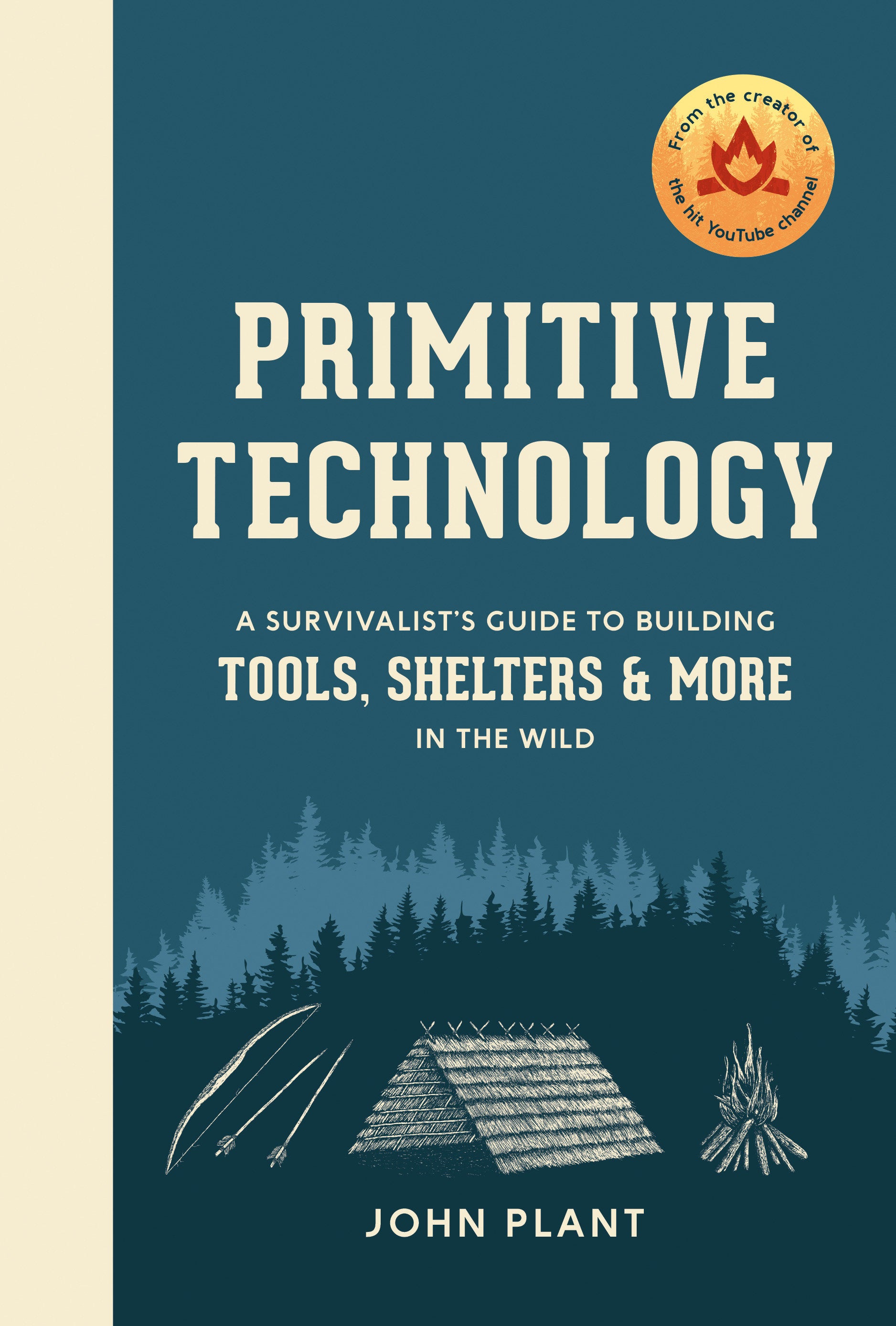 Primitive Technology - A Survivalist's Guide to Building Tools, Shelters, and More in the Wild