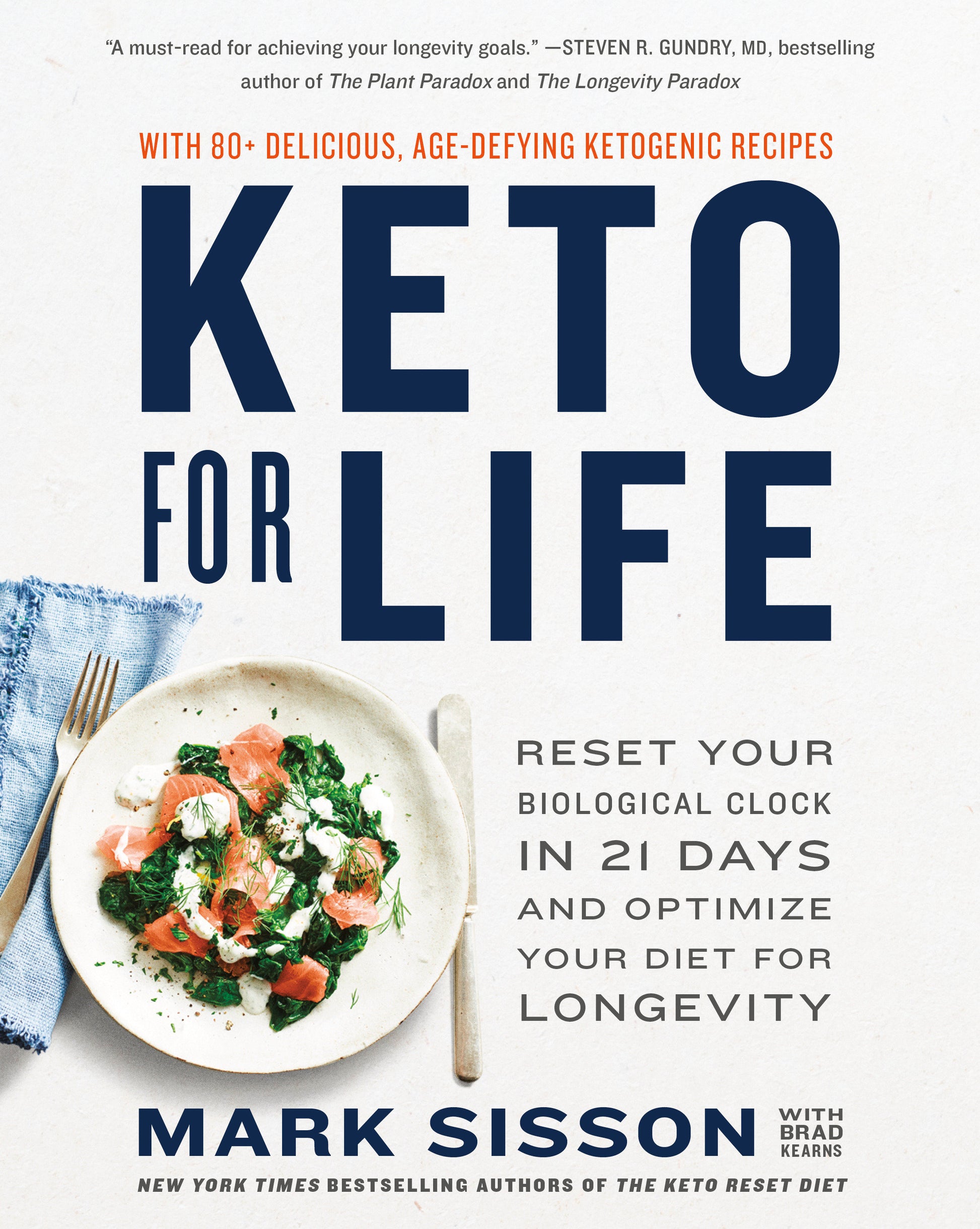 Keto for Life - Reset Your Biological Clock in 21 Days and Optimize Your Diet for Longevity