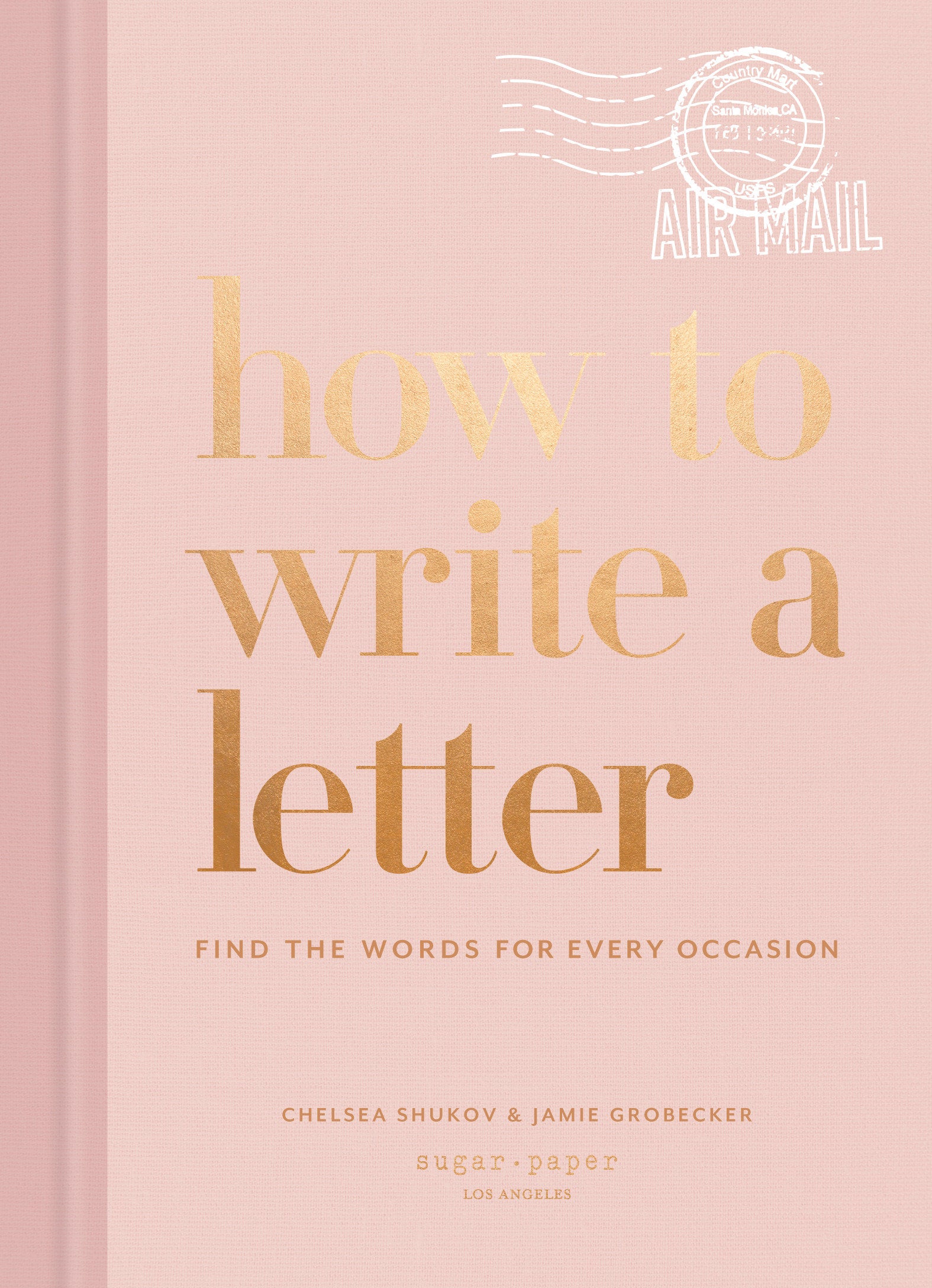 How to Write a Letter - Find the Words for Every Occasion (How To Series)