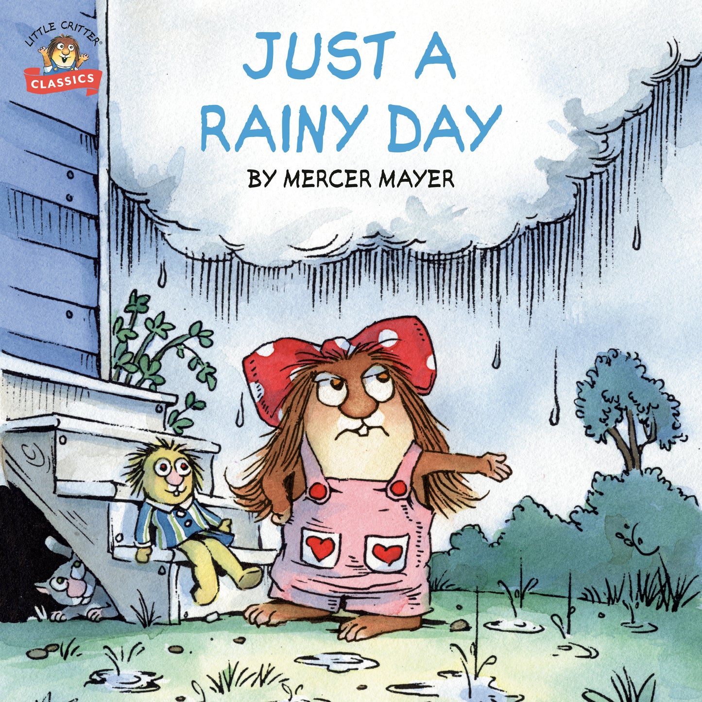 Just a Rainy Day (Little Critter) (Pictureback)