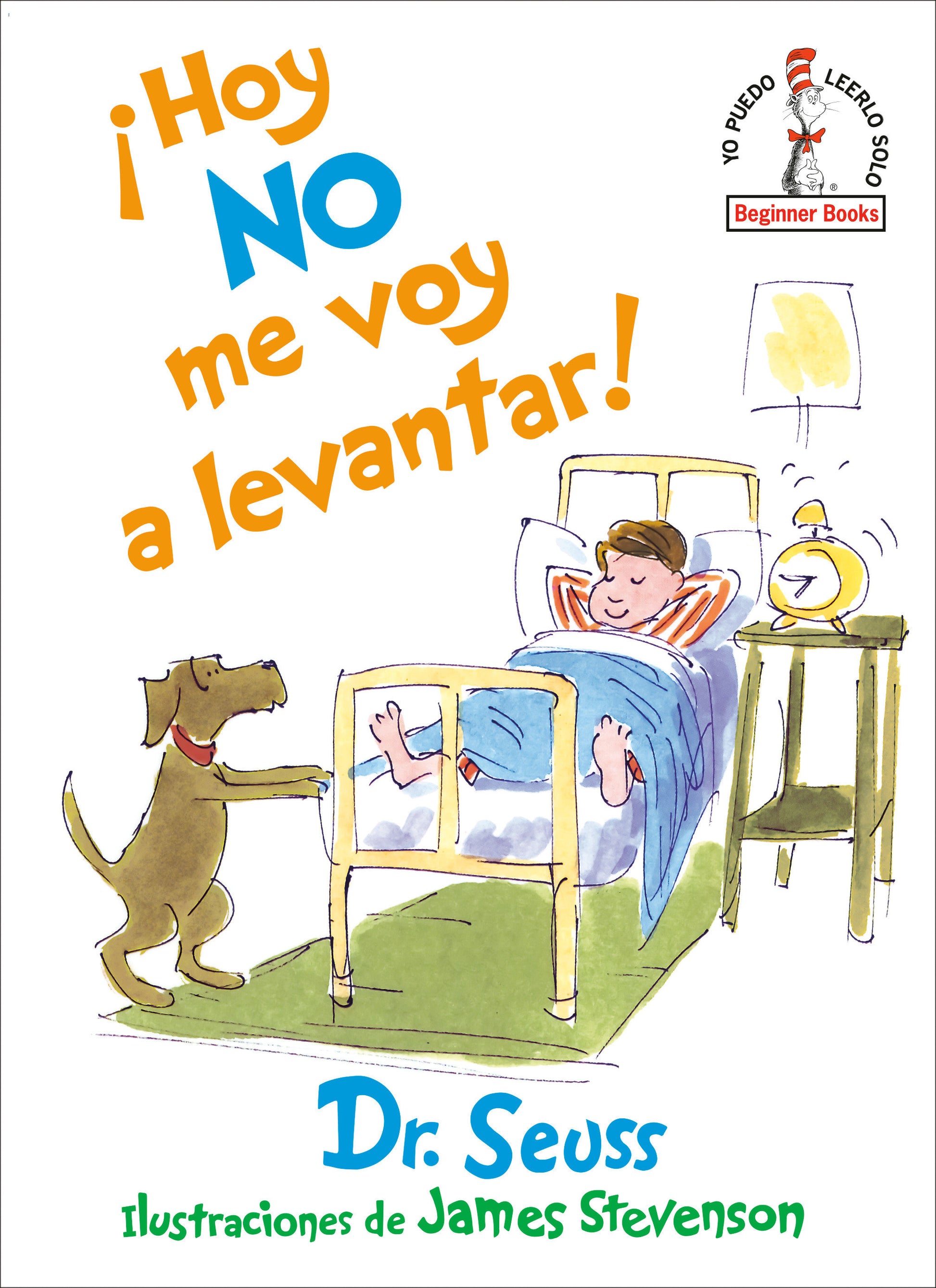 �Hoy no me voy a levantar! (I Am Not Going to Get Up Today! Spanish Edition), I Am Not Going to Get Up Today! (Beginner Books)