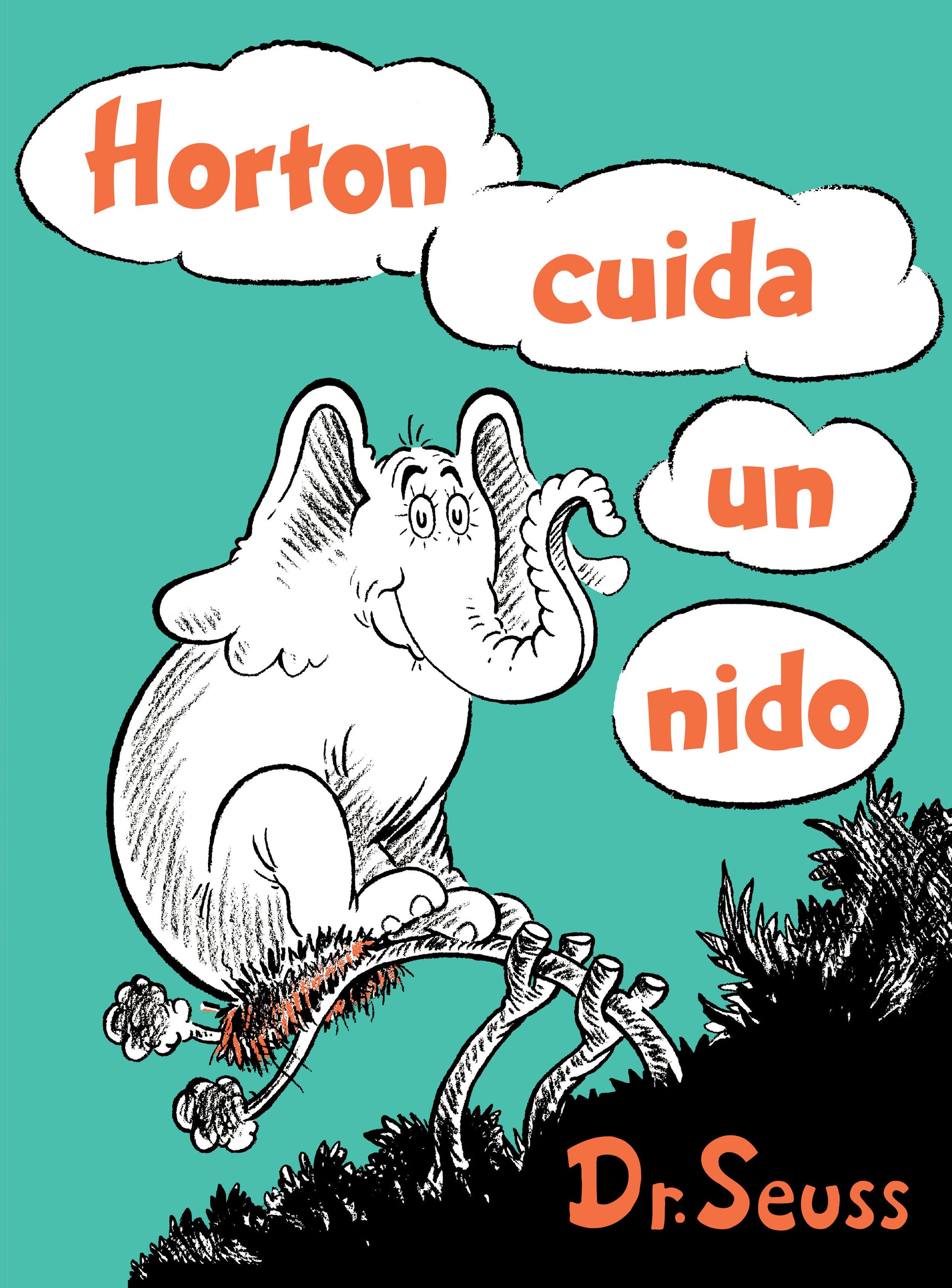 Horton cuida un nido (Horton Hatches the Egg Spanish Edition), Horton Hatches the Egg (Classic Seuss)