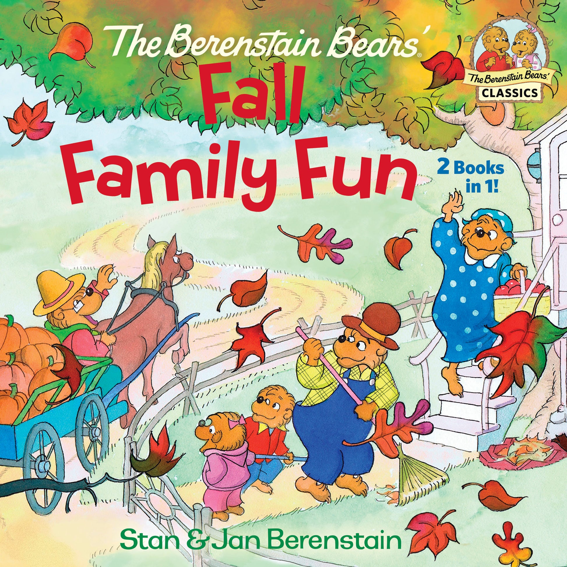 The Berenstain Bears Fall Family Fun - Includes The Berenstain Bears Trick or Treat and The Berenstain Bears and the Prize Pumpkin