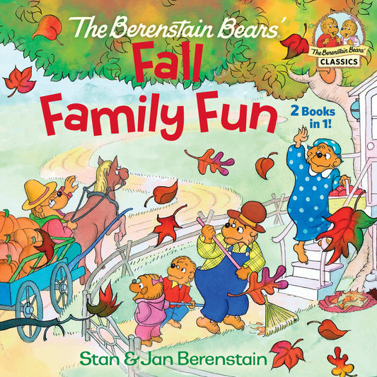 The Berenstain Bears Fall Family Fun - Includes The Berenstain Bears Trick or Treat and The Berenstain Bears and the Prize Pumpkin