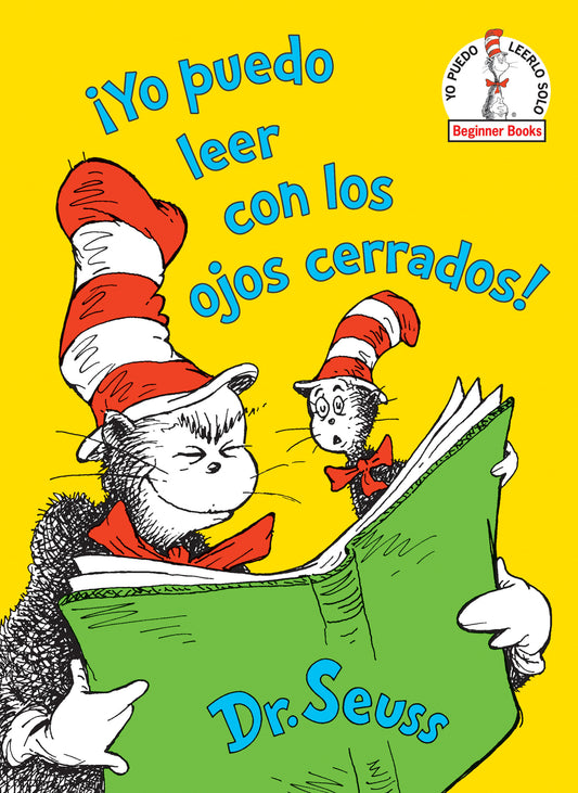 �Yo puedo leer con los ojos cerrados! (I Can Read With My Eyes Shut! Spanish Edition), I Can Read With My Eyes Shut! (Beginner Books)