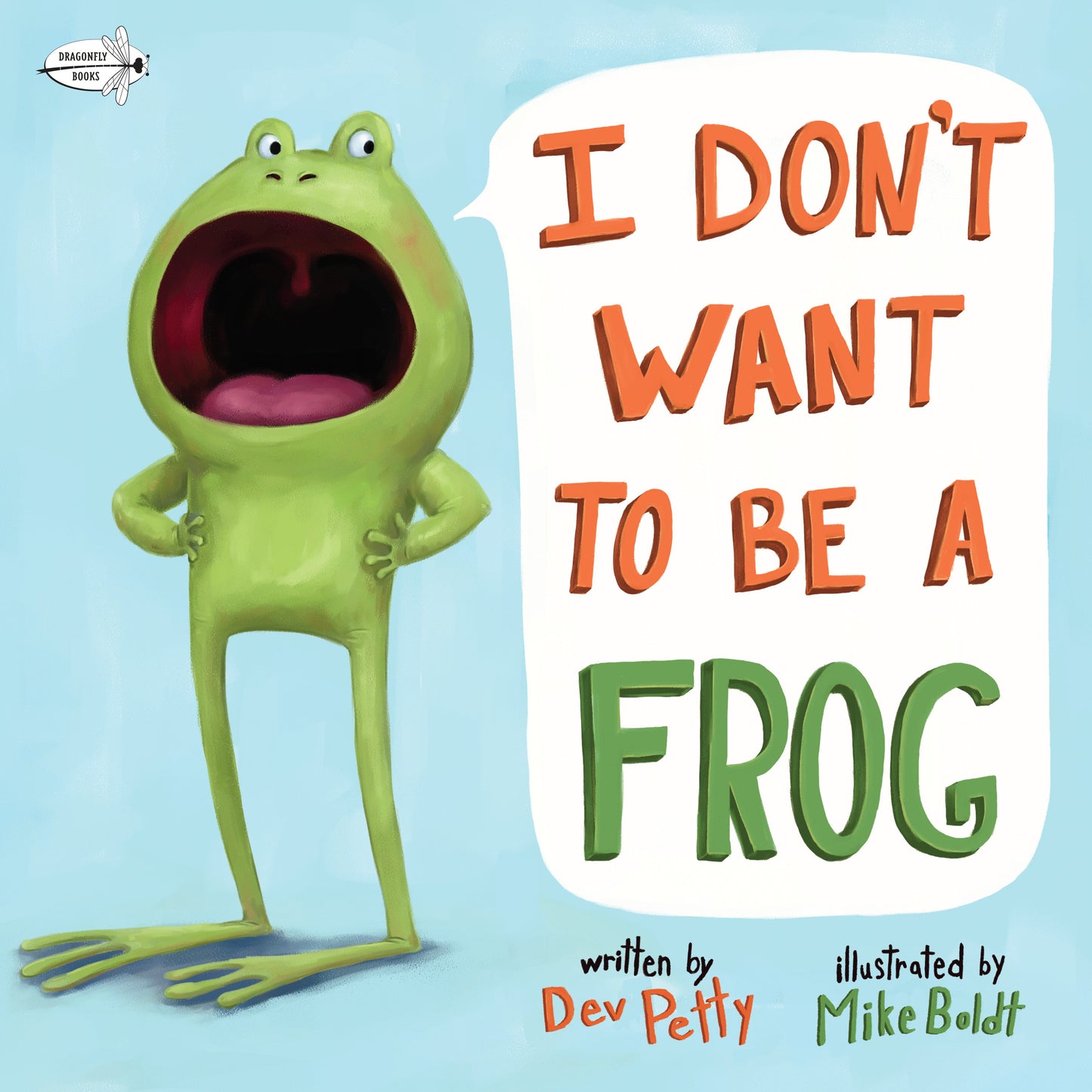 I Don't Want to Be a Frog (I Don't Want To Be A Frog)