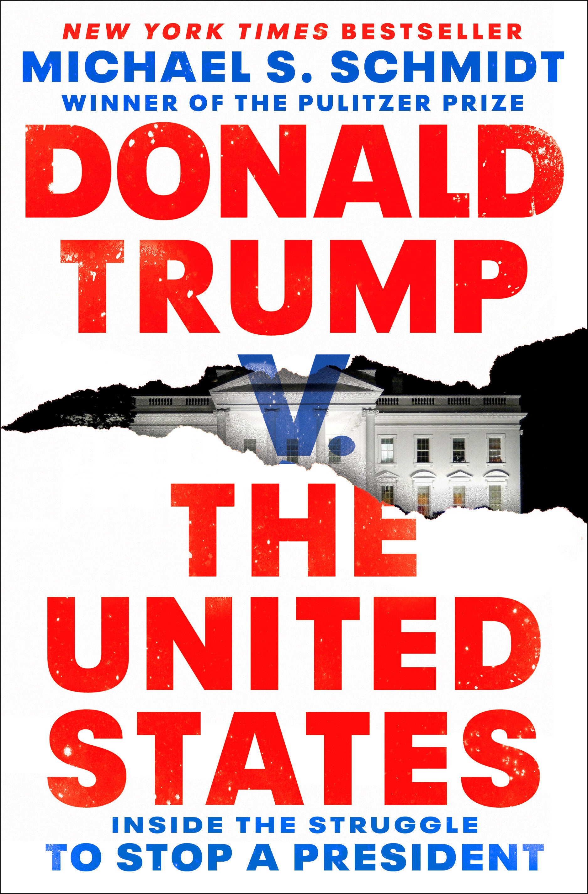 Donald Trump v. The United States - Inside the Struggle to Stop a President
