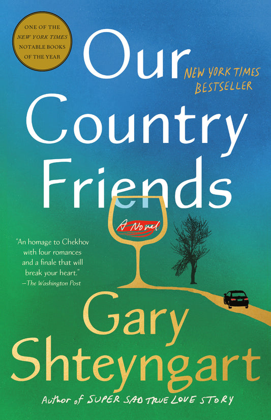 Our Country Friends - A Novel