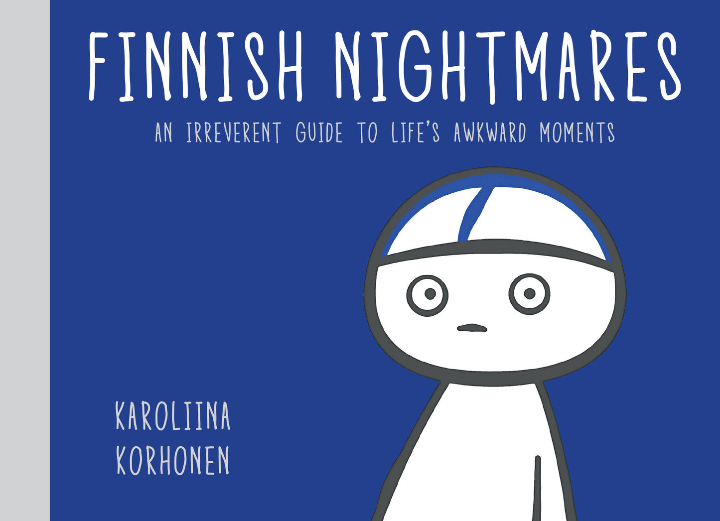 Finnish Nightmares - An Irreverent Guide to Life's Awkward Moments