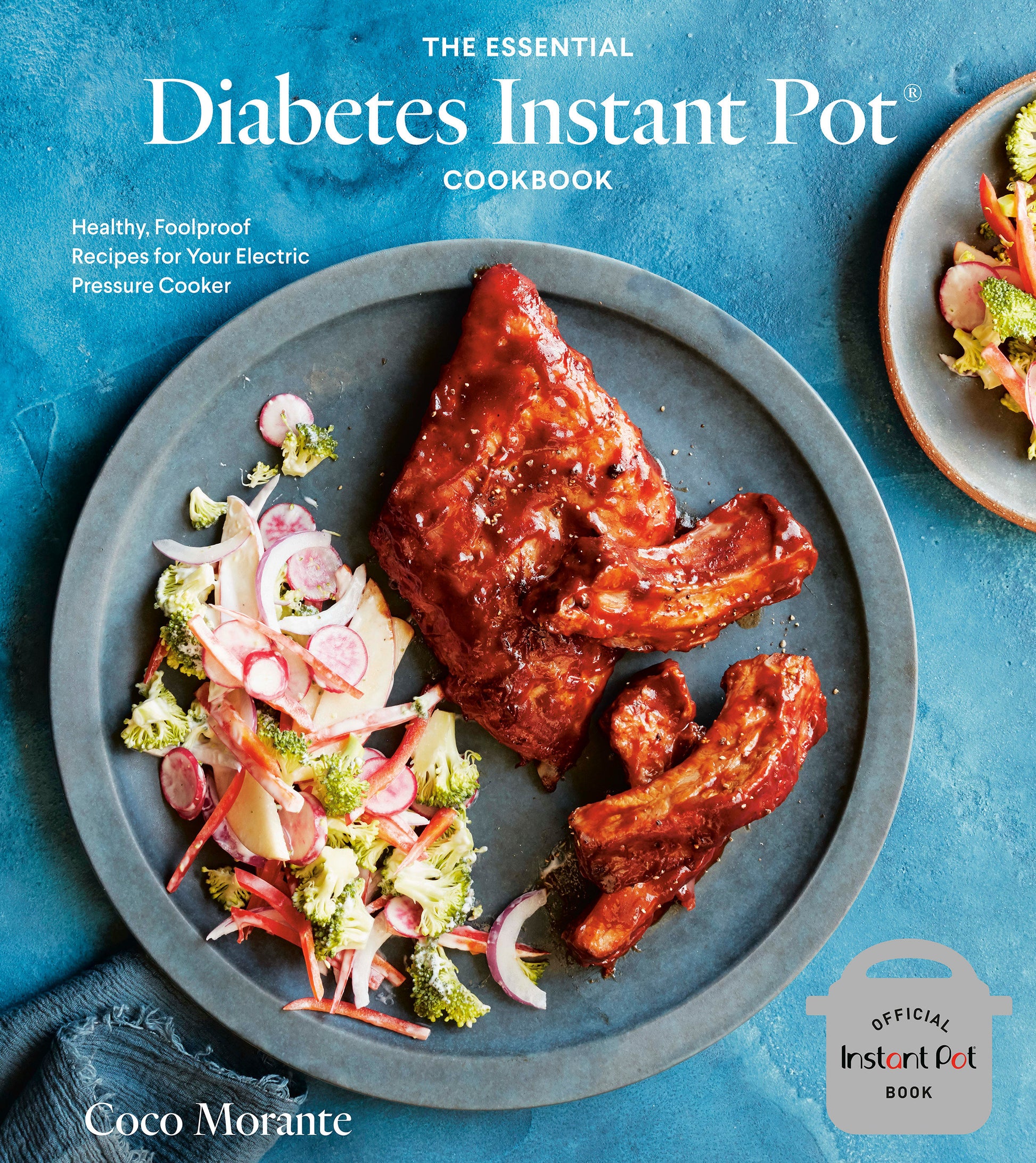 The Essential Diabetes Instant Pot Cookbook - Healthy, Foolproof Recipes for Your Electric Pressure Cooker