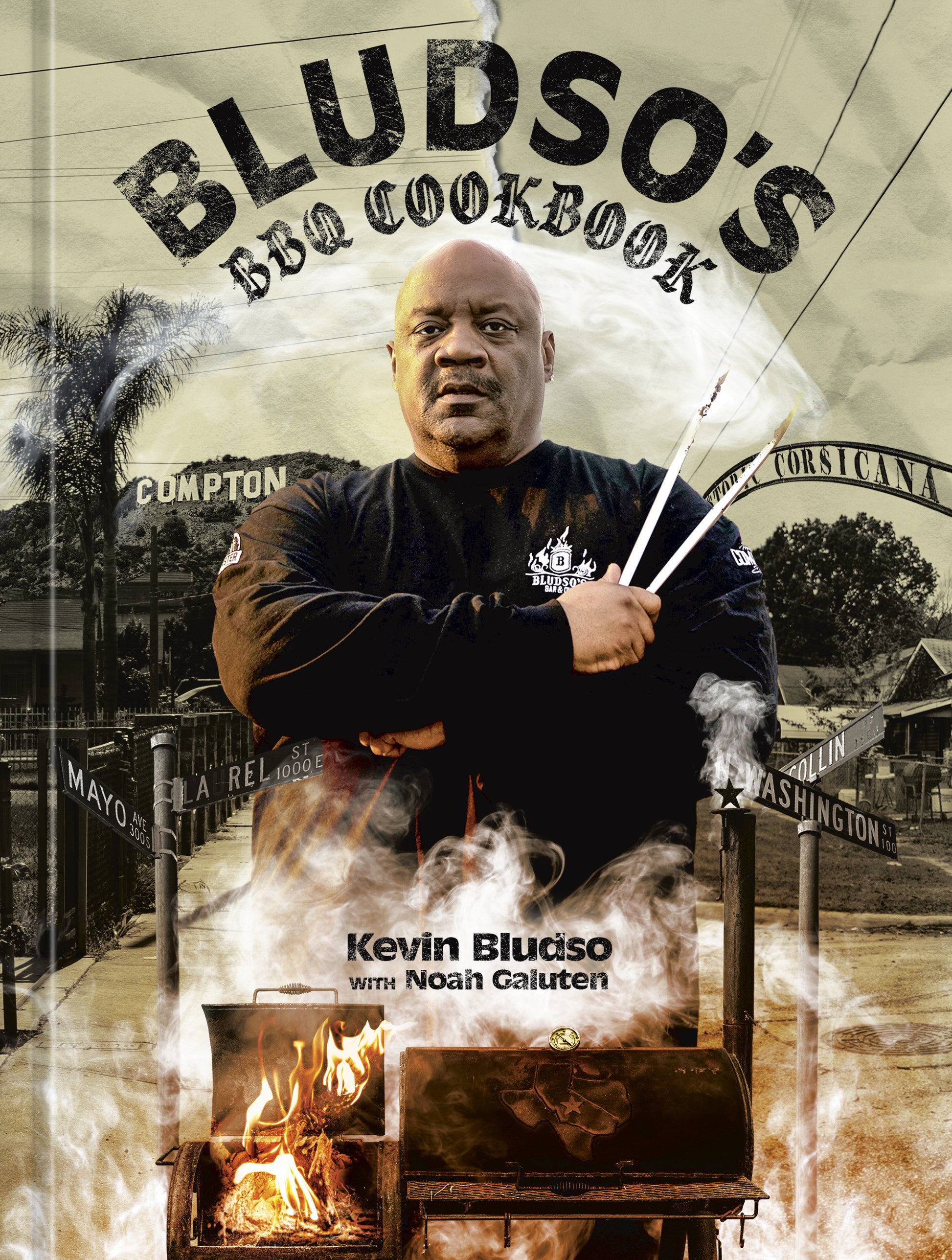 Bludso's BBQ Cookbook - A Family Affair in Smoke and Soul