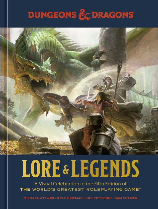Dungeons & Dragons Lore & Legends - A Visual Celebration of the Fifth Edition of the World's Greatest Roleplaying Game (Dungeons & Dragons)