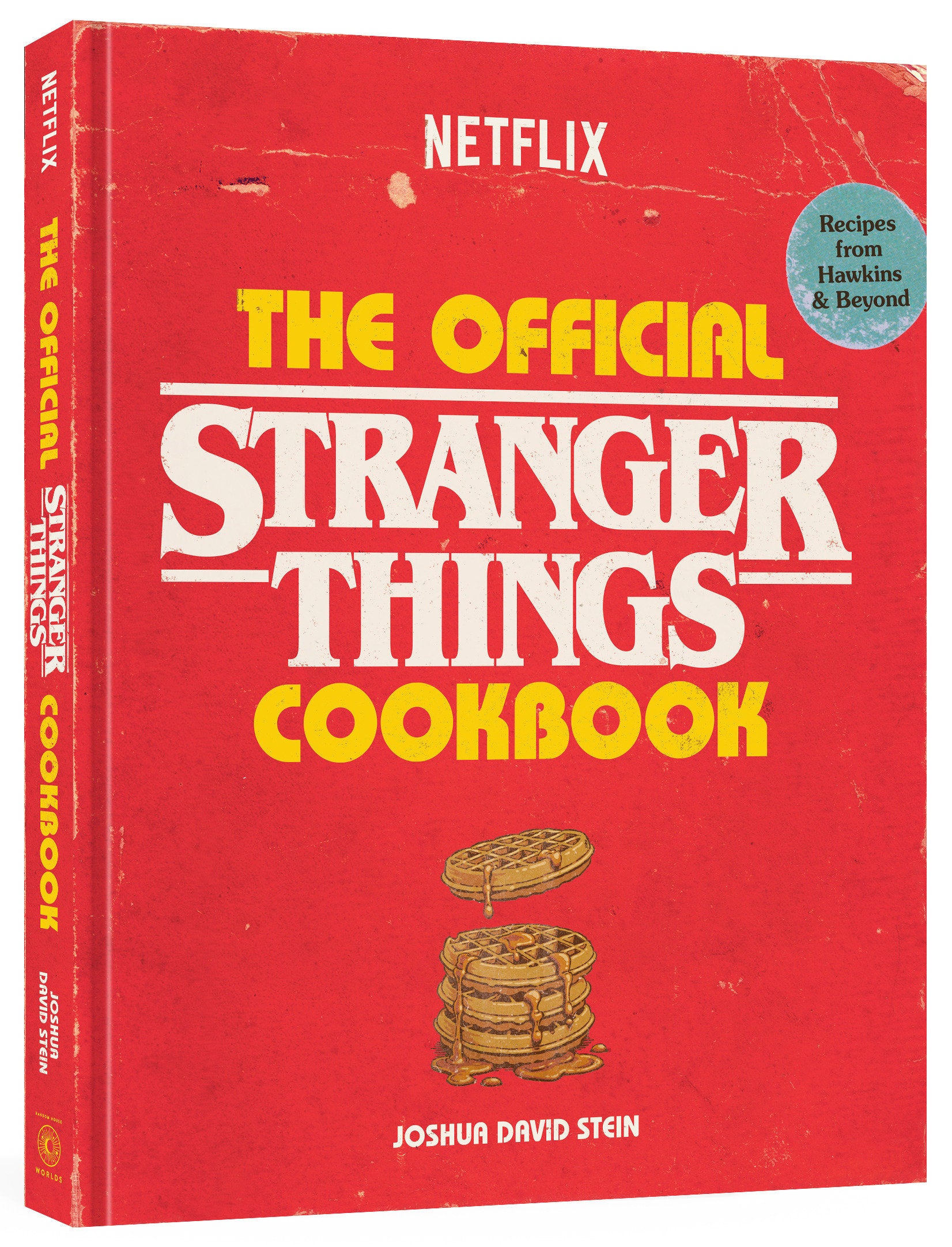 The Official Stranger Things Cookbook - Recipes from Hawkins and Beyond (Stranger Things)