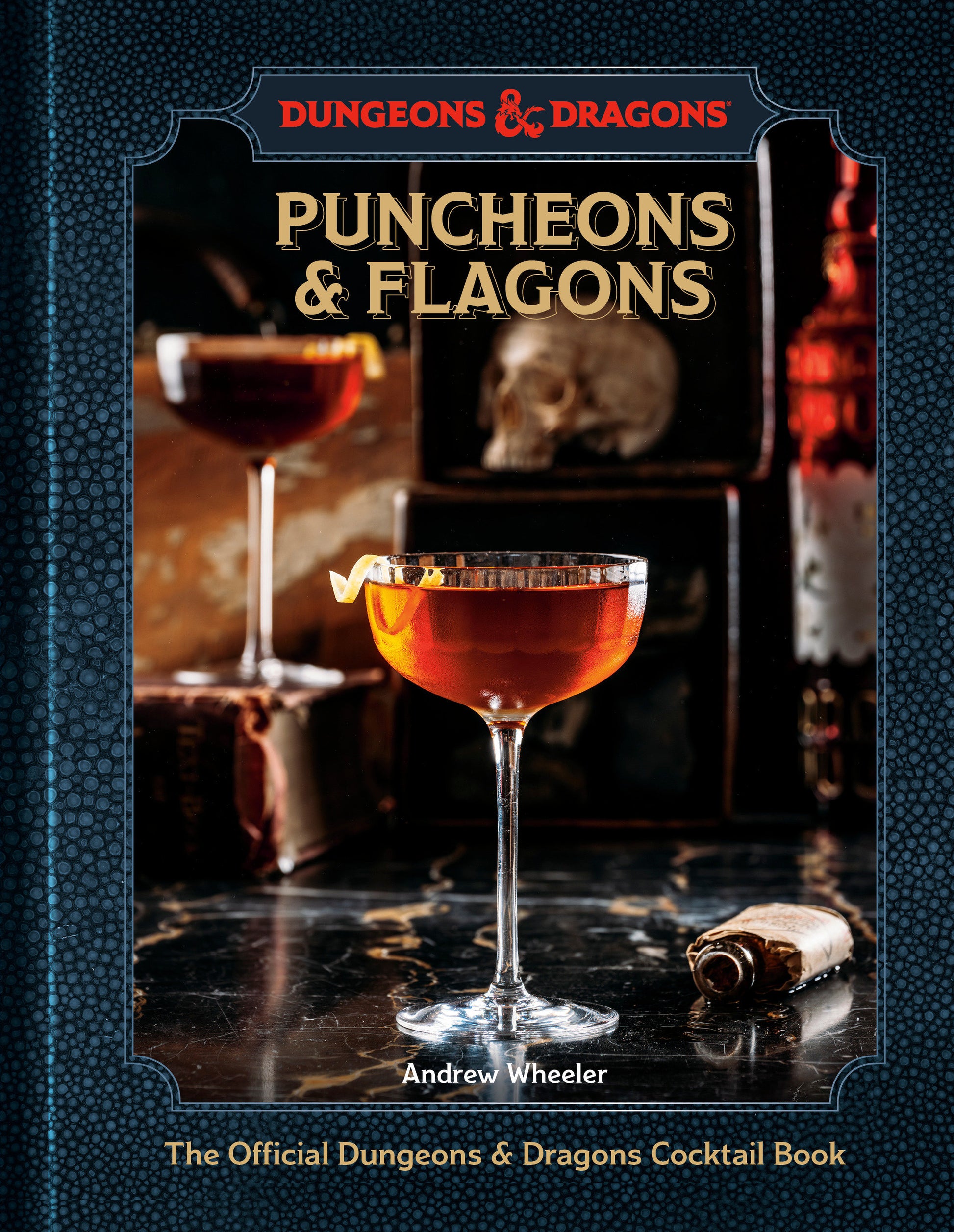 Puncheons and Flagons (Dungeons & Dragons) - The Official Dungeons & Dragons Cocktail Book [A Cocktail and Mocktail Recipe Book] (Dungeons & Dragons)