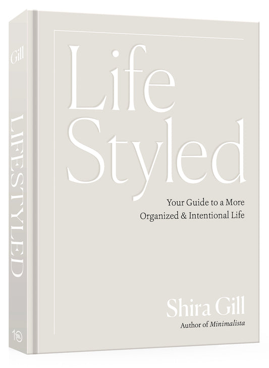 LifeStyled - Your Guide to a More Organized & Intentional Life