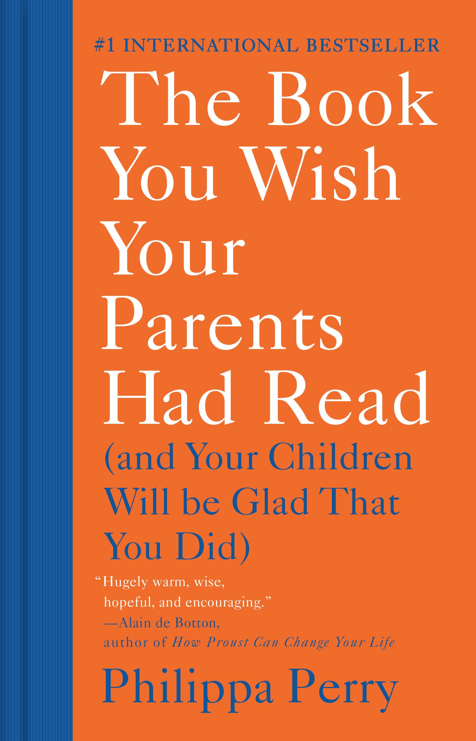 The Book You Wish Your Parents Had Read - (And Your Children Will Be Glad That You Did)