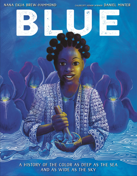 Blue - A History of the Color as Deep as the Sea and as Wide as the Sky