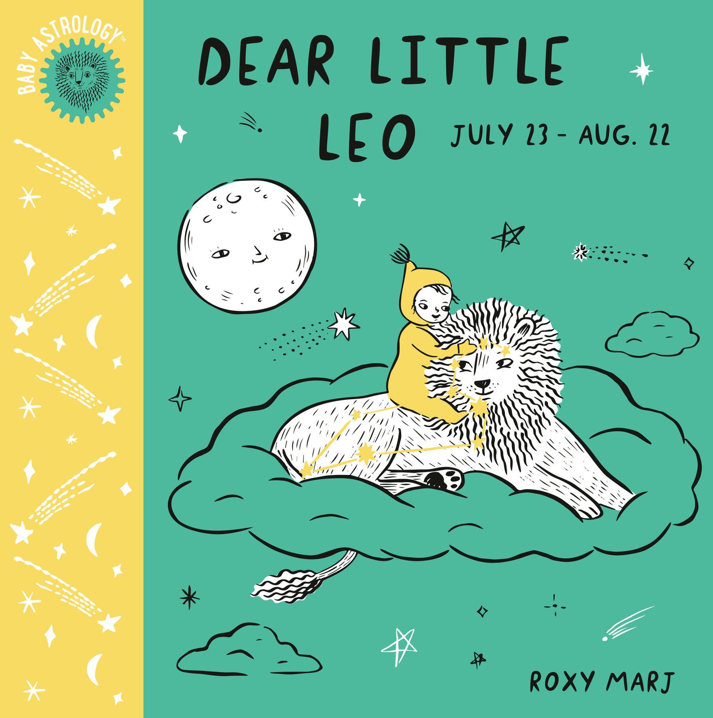 Baby Astrology: Dear Little Leo (Baby Astrology)