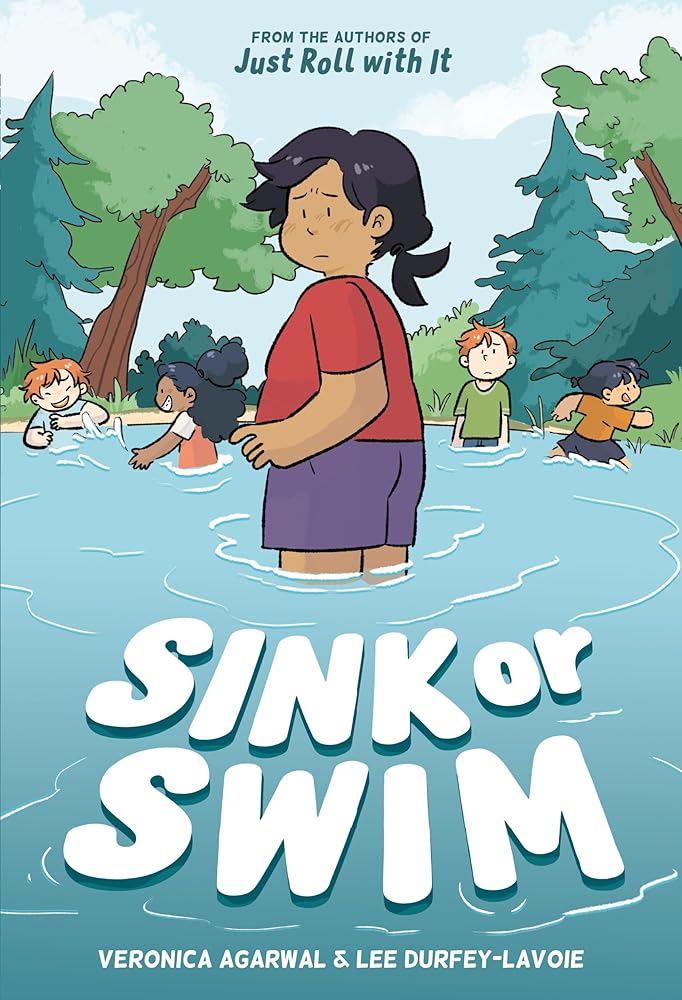 Sink or Swim: (A Graphic Novel) (Just Roll with It) by Veronica Agarwal, Lee Durfey-Lavoie