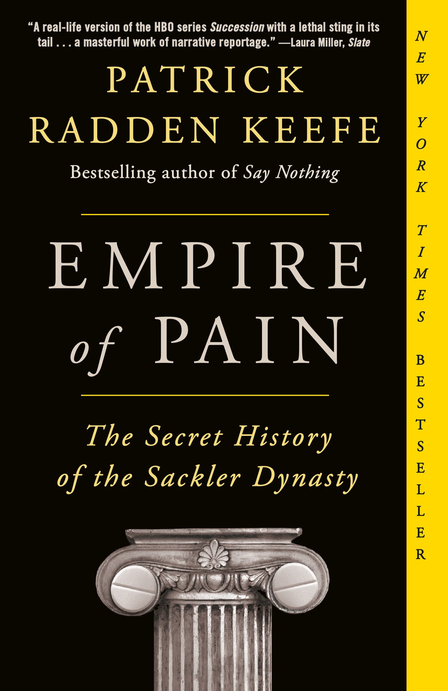 Empire of Pain - The Secret History of the Sackler Dynasty